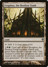 Svogthos, a Tumba Insone / Svogthos, the Restless Tomb - Magic: The Gathering - MoxLand
